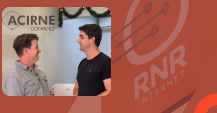 ACIRNE Conecta: RNR Internet e a força da conectividade que impulsiona Rio Negrinho