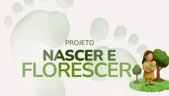 Projeto Nascer e Florescer: quando o nascimento de uma vida também planta o futuro